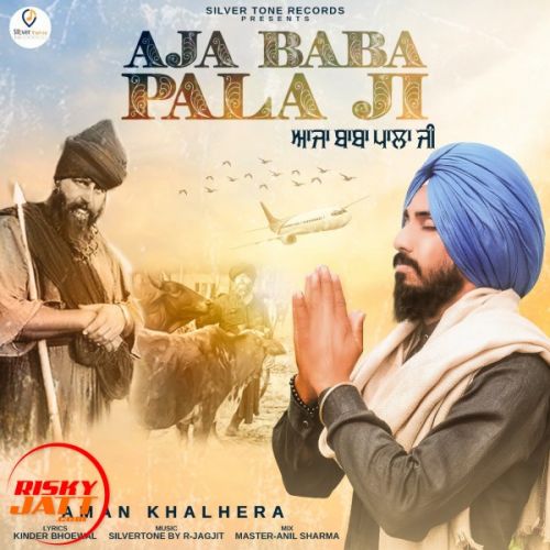 Download Aaja baba pala ji Aman and khalehra mp3 song