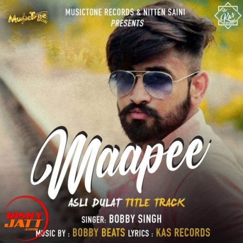 Download Maapee Bobby Singh mp3 song, Maapee Bobby Singh full album download