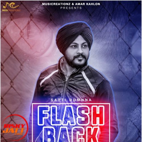 Download Flashback Satti Dumnna mp3 song, Flashback Satti Dumnna full album download