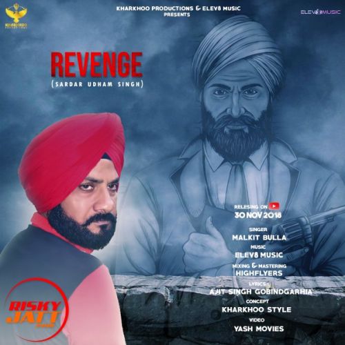 Download Revenge Malkit Bulla mp3 song, Revenge Malkit Bulla full album download