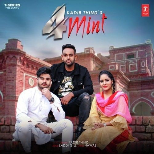Download 4 Mint Kadir Thind mp3 song, 4 Mint Kadir Thind full album download