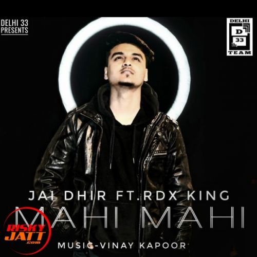 Download Mahi Mahi Jai Dhir, Rdx King mp3 song, Mahi Mahi Jai Dhir, Rdx King full album download