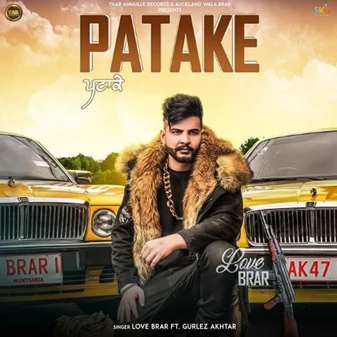 Download Patake Love Brar, Gurlez Akhtar mp3 song, Patake Love Brar, Gurlez Akhtar full album download