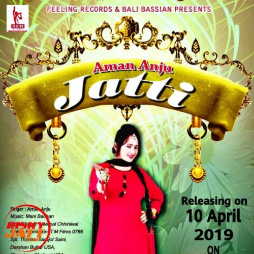 Download Jatti Aman Anju mp3 song, Jatti Aman Anju full album download