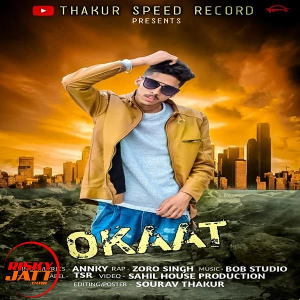 Download Okaat Annky and Zoro Singh mp3 song