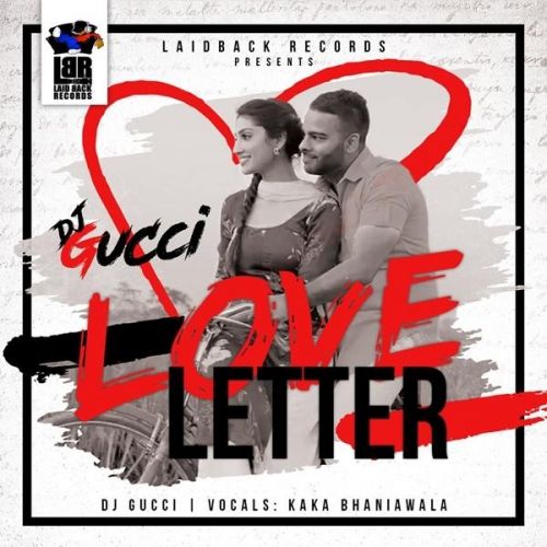 Download Love Letter Kaka Bhainiawala mp3 song, Love Letter Kaka Bhainiawala full album download