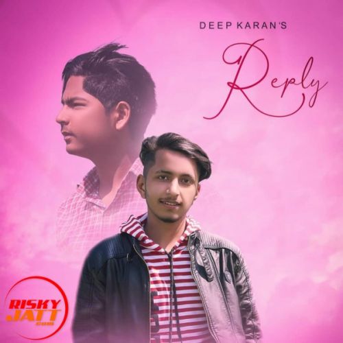 Download Reply Deep Karan mp3 song, Reply Deep Karan full album download
