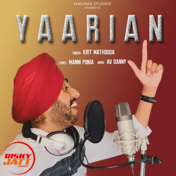 Download Yaarian Kirt Mathouda mp3 song