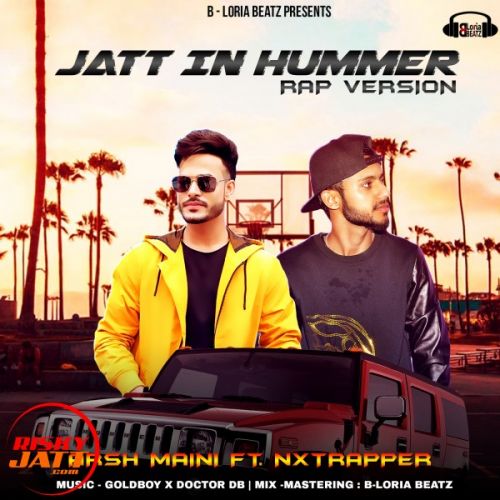 Jatt in Hummer (rap Version) Lyrics by Arsh Maini, Nxtrapper