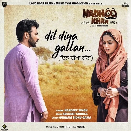 Download Dil Diya Gallan (Nadhoo Khan) Hardeep Singh mp3 song, Dil Diya Gallan (Nadhoo Khan) Hardeep Singh full album download