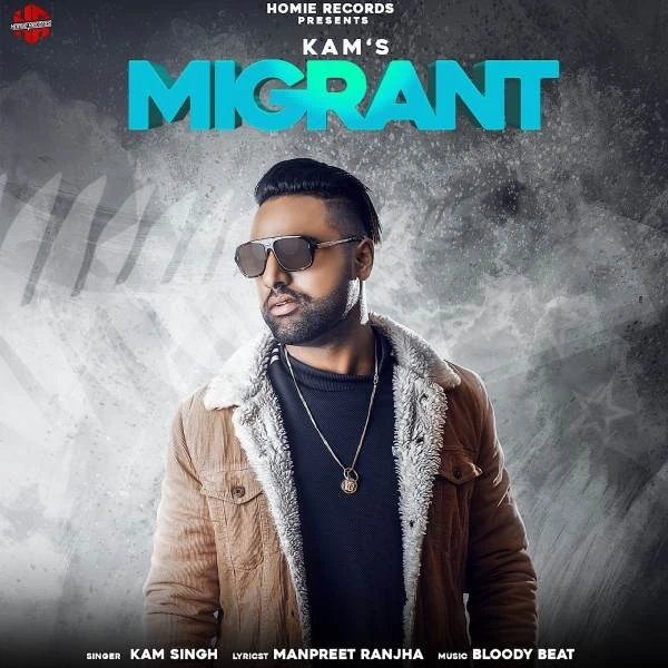 Download Migrant Kam Singh mp3 song, Migrant Kam Singh full album download