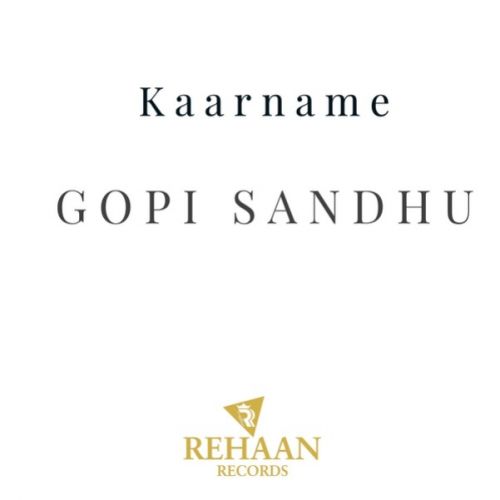 Download Kaarname Gopi Sandhu mp3 song, Kaarname Gopi Sandhu full album download