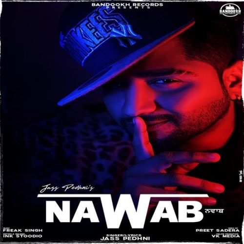 Download Nawab Jass Pedhni mp3 song, Nawab Jass Pedhni full album download