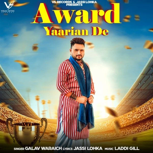 Download Award Yaariyan De Galav Waraich mp3 song, Award Yaariyan De Galav Waraich full album download