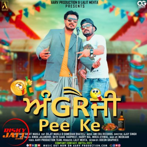 Download Angreji Pee Ke Diljit Mahla mp3 song, Angreji Pee Ke Diljit Mahla full album download