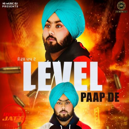 Download Level Paap De Sahil Heera mp3 song, Level Paap De Sahil Heera full album download