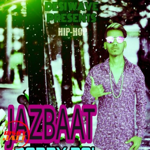 Download Jazbaat Bobby Rai mp3 song, Jazbaat Bobby Rai full album download