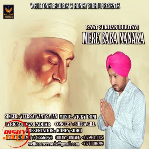 Download Mere Baba Nanaka Veer Satvant Sajan mp3 song, Mere Baba Nanaka Veer Satvant Sajan full album download