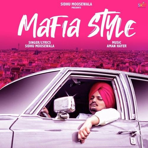 Maafia Style Lyrics by Sidhu Moose Wala