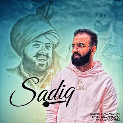 Download Sadiq Raman Bains mp3 song, Sadiq Raman Bains full album download