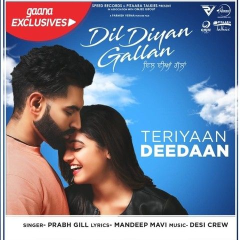 Teriyaan Deedaan (Dil Diyan Gallan) Lyrics by Prabh Gill
