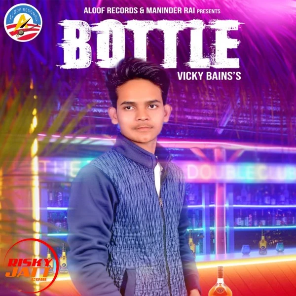 Download Bottle Vicky Bains mp3 song