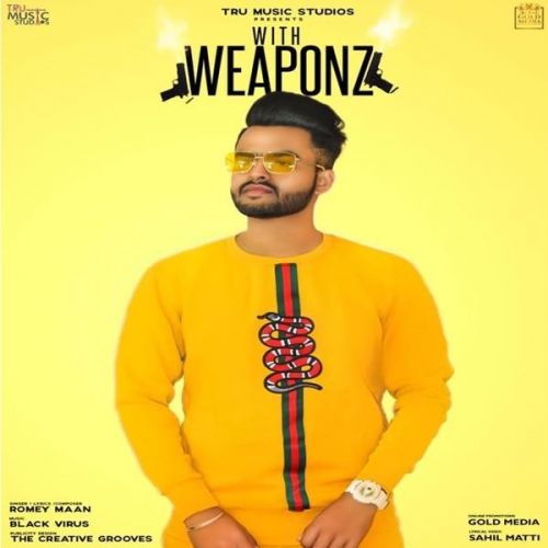 Download Weaponz Romey Maan mp3 song, Weaponz Romey Maan full album download