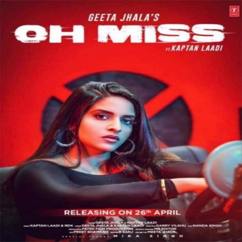 Download Oh Miss Geeta Jhala, Kaptan Laadi mp3 song, Oh Miss Geeta Jhala, Kaptan Laadi full album download