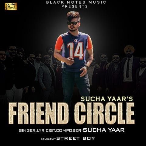 Download Friend Circle Sucha Yaar mp3 song, Friend Circle Sucha Yaar full album download