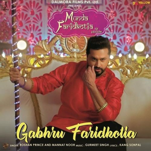 Download Gabhru Faridkotia (Munda Faridkotia) Roshan Prince, Mannat Noor mp3 song, Gabhru Faridkotia (Munda Faridkotia) Roshan Prince, Mannat Noor full album download