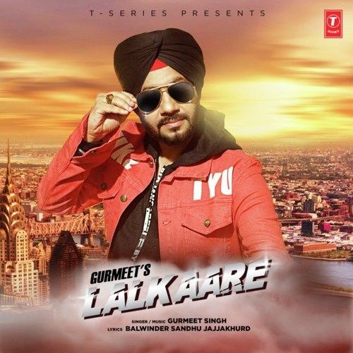 Download Lalkaare Gurmeet Singh mp3 song, Lalkaare Gurmeet Singh full album download