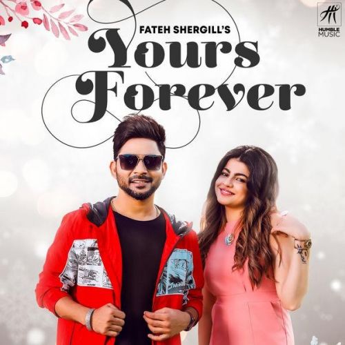 Download Yours Forever Fateh Shergill mp3 song, Yours Forever Fateh Shergill full album download