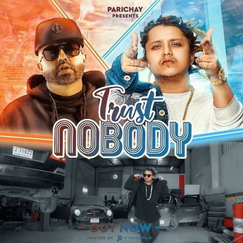 Download Trust Nobody Pardhaan mp3 song, Trust Nobody Pardhaan full album download