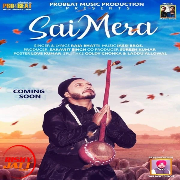 Download Sai Mera Raja Bhati mp3 song