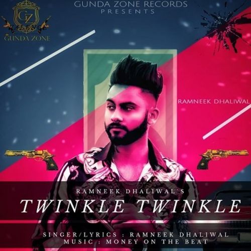 Download Twinkle Twinkle Ramneek Dhaliwal mp3 song, Twinkle Twinkle Ramneek Dhaliwal full album download