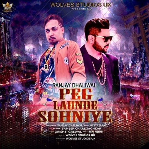 Download Peg Launde Sohniye Sanjay Dhaliwal mp3 song, Peg Launde Sohniye Sanjay Dhaliwal full album download
