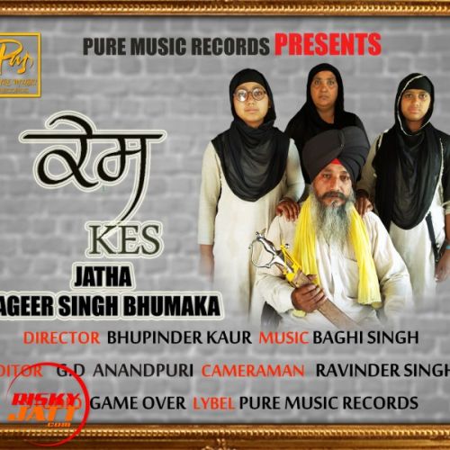 Kes Lyrics by Jageer Singh Bhumaka