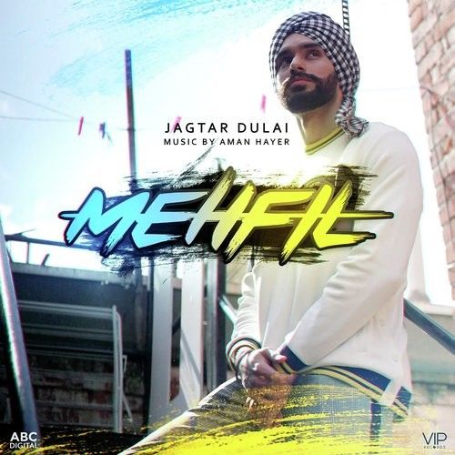 Download Mehfil Jagtar Dulai mp3 song, Mehfil Jagtar Dulai full album download