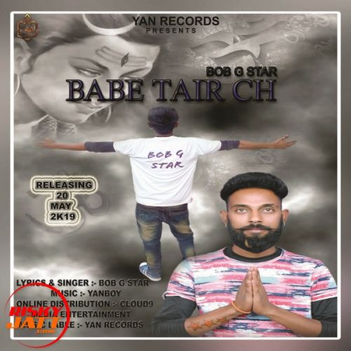 Download Babe Tair Ch Bob G Star mp3 song, Babe Tair Ch Bob G Star full album download
