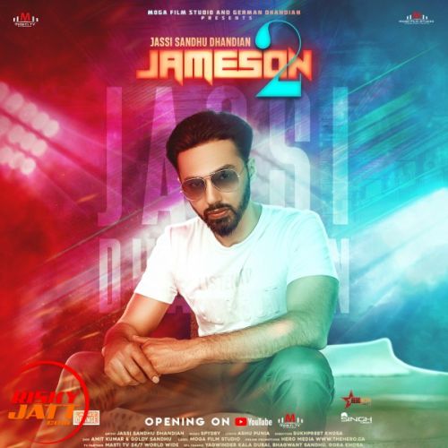 Download Jameson 2 Jassi Sandhu Dhandian mp3 song, Jameson 2 Jassi Sandhu Dhandian full album download