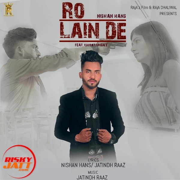 Download Ro Lain De Nishan Hans mp3 song