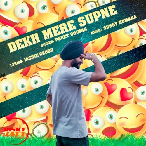 Download Dekh Mere Supne Preet Dhiman mp3 song, Dekh Mere Supne Preet Dhiman full album download