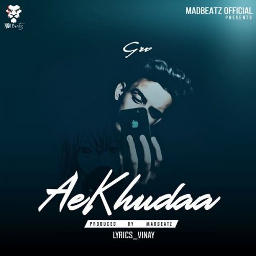 Download Aekhudaa GrV mp3 song, Aekhudaa GrV full album download
