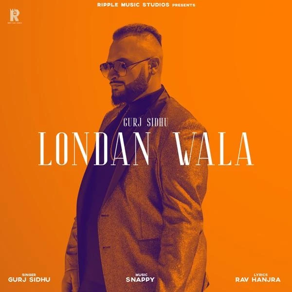 Download London Wala Gurj Sidhu mp3 song, London Wala Gurj Sidhu full album download