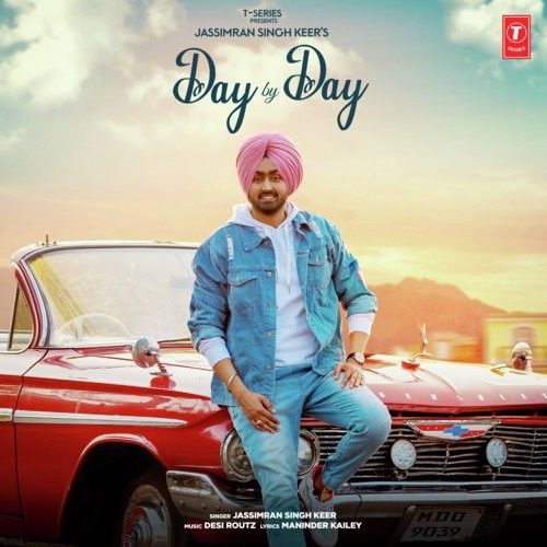 Download Day By Day Jassimran Singh Keer mp3 song, Day By Day Jassimran Singh Keer full album download