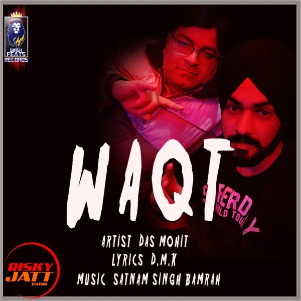 Download Waqt Das Mohit mp3 song