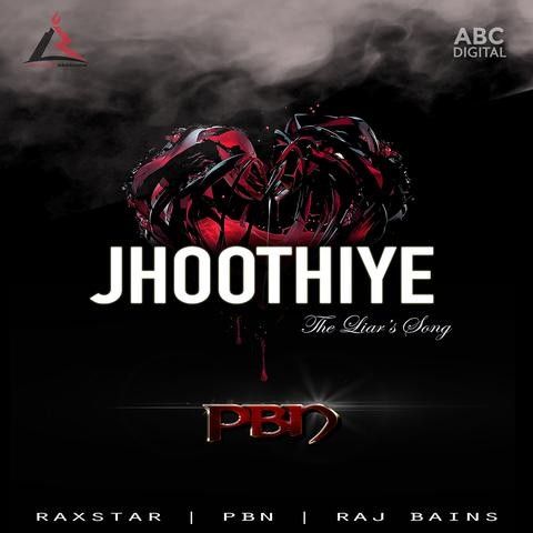 Download Jhoothiye Raj Bains, Raxstar mp3 song, Jhoothiye Raj Bains, Raxstar full album download