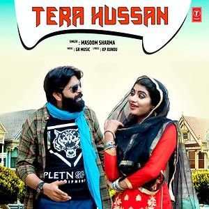 Download Tera Husan Masoom Sharma mp3 song, Tera Husan Masoom Sharma full album download