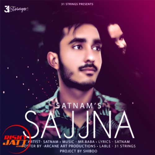 Download Sajjna Satnam mp3 song, Sajjna Satnam full album download