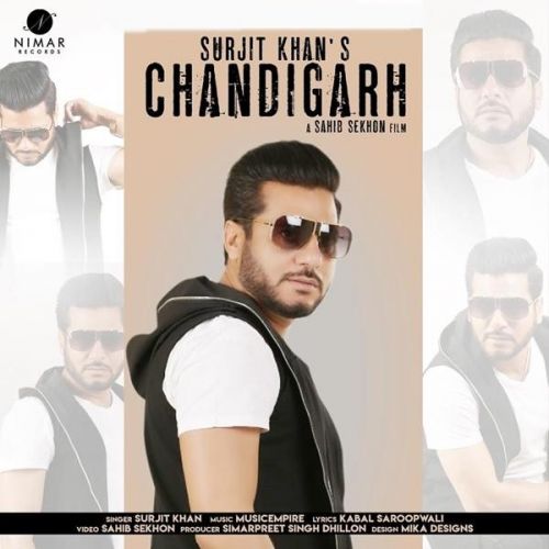 Download Chandigarh Surjit Khan mp3 song, Chandigarh Surjit Khan full album download